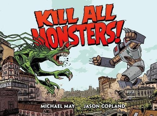 Nerds United Episode 81: Michael May and Kill All Monsters
