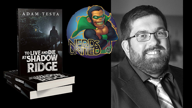 Nerds United Episode 208: Author Adam Testa