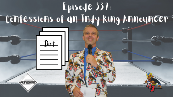 My 1-2-3 Cents Episode 337: Confessions of An Indy Ring Announcer