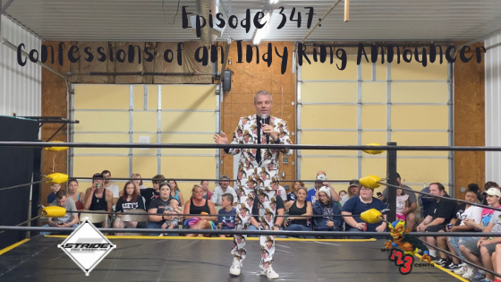 My 1-2-3 Cents Episode 347: Confessions of an Indy Ring Announcer