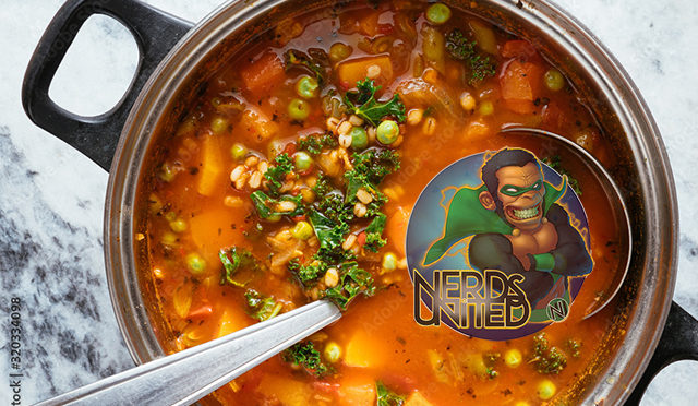 Nerds United 305: It’s Like a Pot of Soup