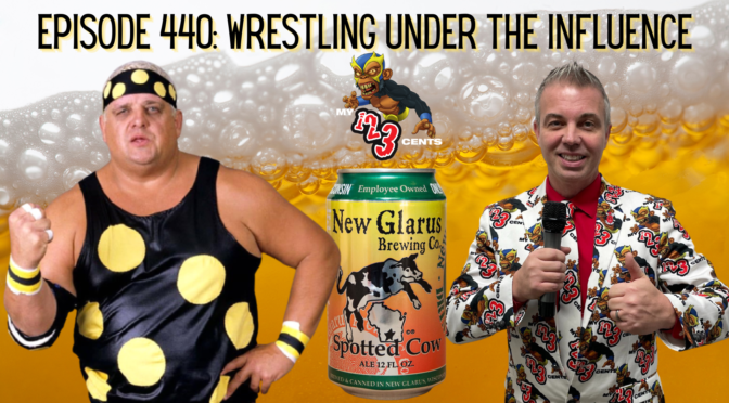 Wrestling Under the Influence Dusty Rhodes New Glarus Spotted Cow