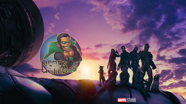 Nerds United 325: Guardians of the Galaxy Vol. 3 Review