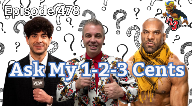 My 1-2-3 Cents Episode 478: Ask My 1-2-3 Cents