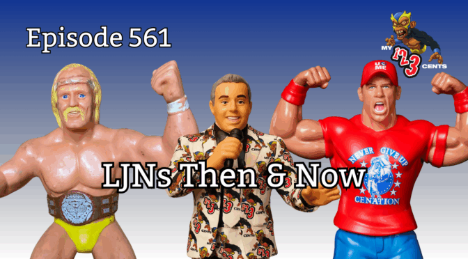 My 1-2-3 Cents Episode 561: LJNs Then and Now