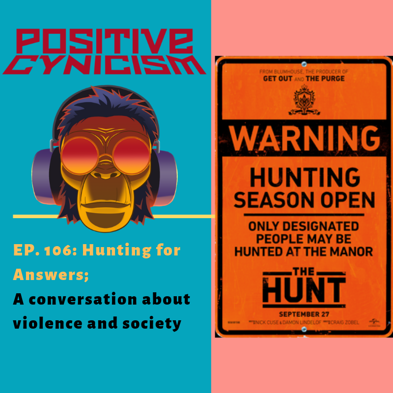 Positive Cynicism EP. 106: Hunting for Answers