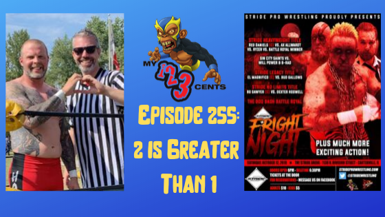 My 1-2-3 Cents Episode 255: 2 is Greater Than 1