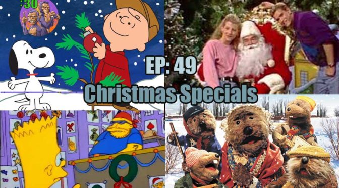 Power Half Hour Episode 49: Christmas TV Specials
