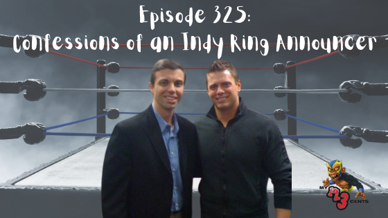 My 1-2-3 Cents Episode 325: Confessions of an Indy Ring Announcer