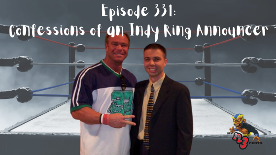 My 1-2-3 Cents Episode 331: Confessions of An Indy Ring Announcer