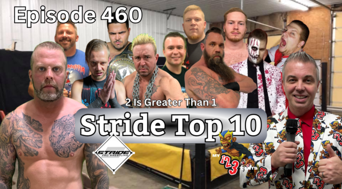 My 1-2-3 Cents Episode 460: Stride Top 10