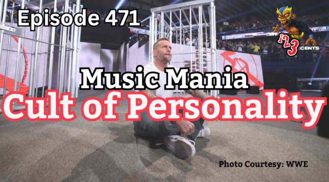 My 1-2-3 Cents Episode 471: Music Mania